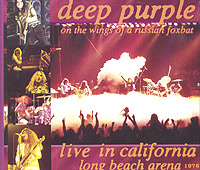 Deep Purple On The Wings Of A Russian Foxbat Live In California: Long Beach Arena, 1976 Формат: 2 Audio CD (Jewel Case) Дистрибьютор: Connoisseur Collection Ltd Лицензионные товары Характеристики аудионосителей 1995 г Альбом инфо 2985b.