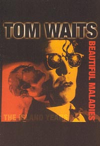 Tom Waits Beautiful Maladies: The Island Years Формат: Компакт-кассета Дистрибьюторы: Island Records, Universal Лицензионные товары Характеристики аудионосителей Авторский сборник инфо 9679c.