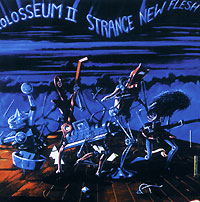 Colosseum II Strange New Flesh Expanded Edition (2 CD) Формат: 2 Audio CD (Jewel Case) Дистрибьютор: Sony Music Лицензионные товары Характеристики аудионосителей 2005 г Альбом инфо 12176d.